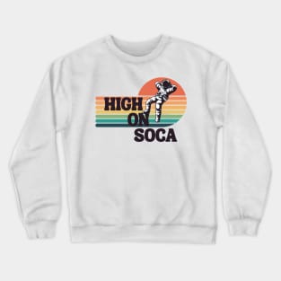 High on Soca Astronaut White Background Crewneck Sweatshirt